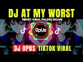 DJ AT MY WORST PINK SWEAT$ ♫ LAGU TIK TOK TERBARU REMIX ORIGINAL 2021