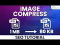 Image Compression Compress and Resize Photos and Lazy-Load - SEO Tutorial