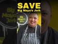 SAVE BIG MAYA S JERK