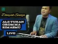Download Lagu Dompak Sinaga - Ale Tuhan Orom ma RimasMu (Video Live)