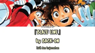 Download Eyeshield 21 Opening 4 - 『BLAZE LINE』 Lirik \u0026 Terjemahan Indonesia MP3