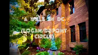 A walk in DC (Dupont to Logan Circle)