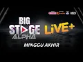 Download Lagu [LIVE] BIG STAGE ALPHA LIVE + - MINGGU 8 (Akhir)