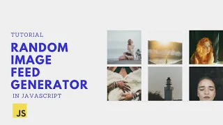How to create random image feed generator in HTML5 CSS3 JAVASCRIPT