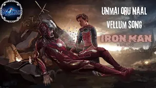 iron man unmai oru naal vellum song version barnith edits