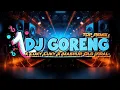 Download Lagu DJ GORENG GORENG X CUKY CUKY X MASHUP OLD VIRAL MENGKANE