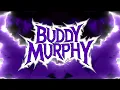 Download Lagu Buddy Murphy Entrance Video