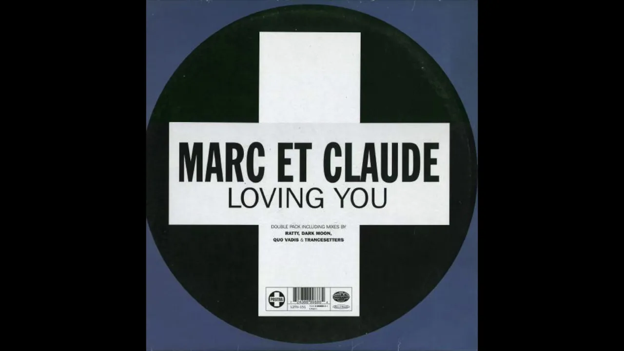 Marc Et Claude - Loving You (Ratty Remix) (2001)