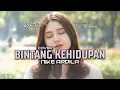 (COVER) BINTANG KEHIDUPAN - NIKE ARDILA | LIRIK VIDEO VERSI SANTAI | GANZMUSIC