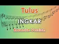 Download Lagu Tulus - Ingkar (Karaoke Lirik Tanpa Vokal) by regis