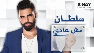 Sultan Mich 3adi سلطان مش عادي 