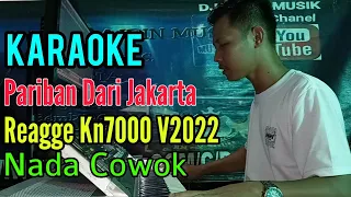 Download Pariban Dari Jakarta - Reagge Kn7000 [Karaoke] Nada Pria MP3