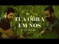 Projeto Sola - Tua Obra em Nós (Playback)