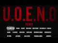 U O E N O ft Future Rick Ross A AP Rocky Wiz Khalifa 2 Chainz Lil Wayne Black Hippy etc
