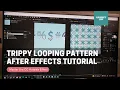 After Effects Tutorial How to animate a trippy looping kaleidoscope
