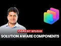 Copilot Studio - Solution aware components and deployment to higher level environment