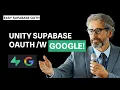 UNITY Google Login in with Supabase - Easy OAuth Setup