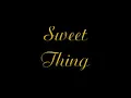 Sweet Thing - Rufus & Chaka Khan