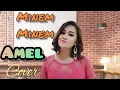 Lagu minem minem mabuk mabuk_patam-patam KARO_AMEL manihuruk
