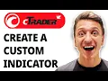 How To Create A Custom Indicator In Ctrader 2026 Guide