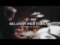 Download Lagu CLOSEHEAD - Selamat Pagi Terang (Drum Through Version)