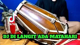 dj di langit ada matahari koplo viral tiktok cover kendang rampak 