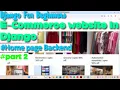 part 2 E-Commerce website in Django Django for Beginners Python