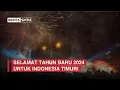Download Lagu Selamat Tahun Baru 2024 untuk Indonesia Timur!