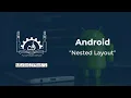 Android Nested Layout