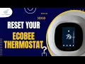 Quick Easy Guide How to Reset Your Ecobee Thermostat