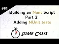 Building a Nant Script - Part 2 Adding NUnit tests