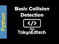 Python Game Coding Introduction to Collision Detection