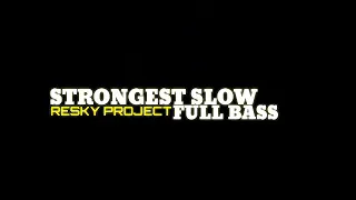 Download ENAK BANGET!! 🎵DJ STRONGEST SLOW FULL BASS (PAKAI HEADSET) - BANYAK DICARI!! MP3