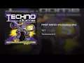 FIRST MATCH (Technoboy Mix)