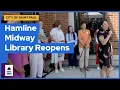 Hamline Midway Library Reopening Ceremony
