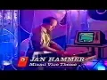 Download Lagu Jan Hammer - Miami Vice Theme Live (Top Of The Pops)