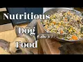 Homemade Dog Food Farmers Recipe How we do it