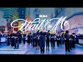 Download Lagu [KPOP IN PUBLIC NYC] KAI 카이 'Wait On Me' (Times Square Ver.) Dance Cover by OFFBRND