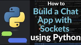 How to Build a Chat App with Python and Sockets Client-Server Chat Application Step-by-Step Guide