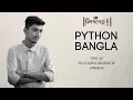 2 Python Bangla Hello World and Basic of Variables Shikhboi