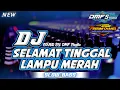 Download Lagu DJ - SELAMAT TINGGAL LAMPU MERAH || cover by: @dmf_studio #djremix