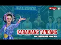KARAWANG TANDANG | BAJIDORAN LEGIT JAYA | AMET RIFAL GROUP | REC ANGKRINGAN TEH ITA