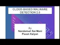 Cloud Based Malware Detection 2 0 DSCI6015 01 Simplified Midterm