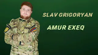Slav Grigoryan - Amur Exeq