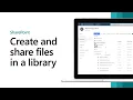 Getting started with SharePoint - Create upload and share files in a document library