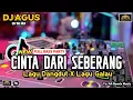 Download Lagu DJ AGUS REMIX CINTA DARI SEBERANG X HARAPAN MENJADI KENANGAN TERBARU SOUND FYP TIKTOK FULL BASS