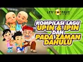 Download Lagu Kompilasi Lagu Upin \u0026 Ipin dan Pada Zaman Dahulu