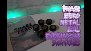 Love Me Beauty - Phase Zero Metal Foil Eyeshadows Swatches
