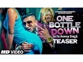 Lagu One Bottle Down TEASER | Yo Yo Honey Singh | T-SERIES
