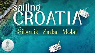 Sailing Croatia: Šibenik → Zadar → Molat